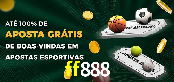 ff888 Ate 100% de Aposta Gratis