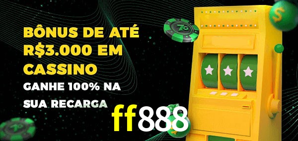 ff888 melhor bônus de depósito